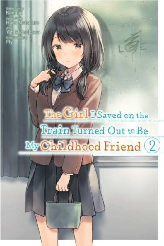 The Girl I Saved on the Train Turned Out to Be My Childhood Friend, Vol. 2 av Kennoji
