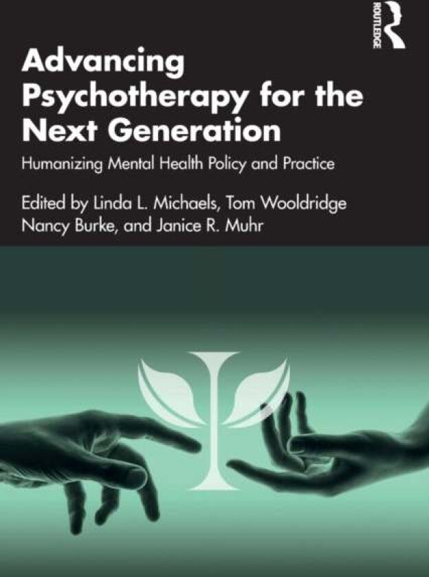 Advancing Psychotherapy for the Next Generation