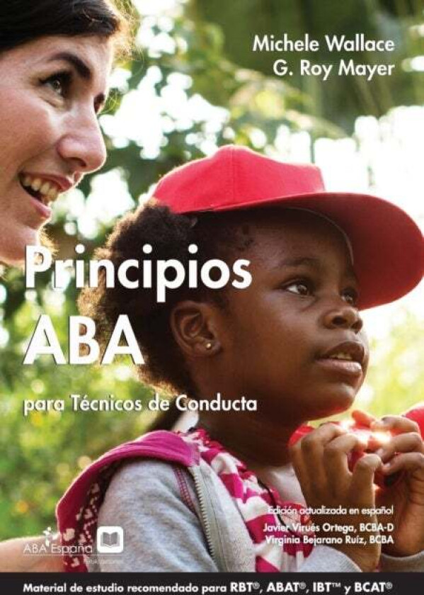 Principios ABA para Tecnicos de Conducta av Michele Wallace, G Roy Mayers