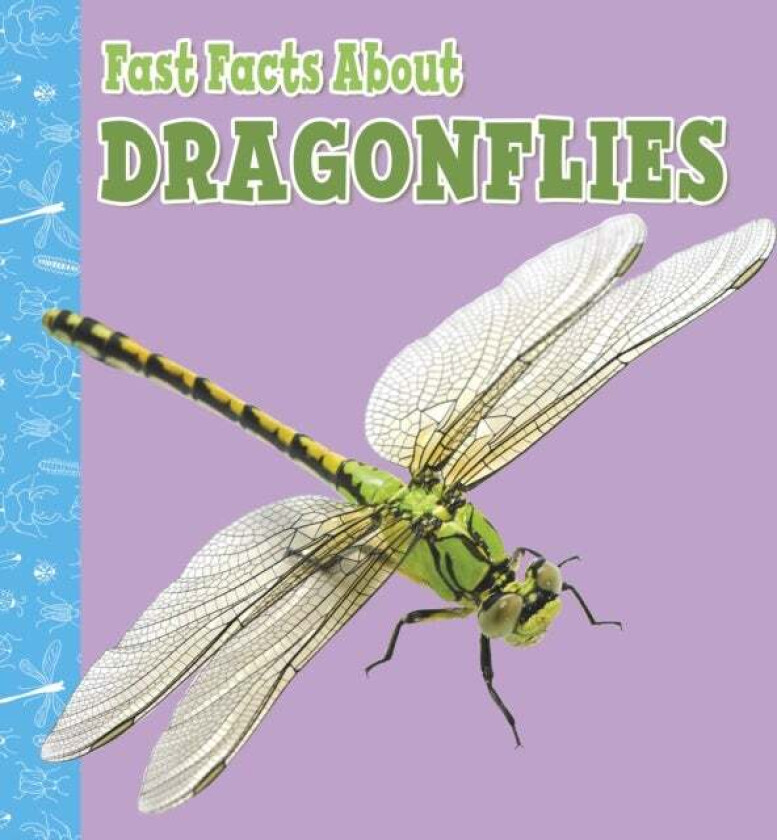 Fast Facts About Dragonflies av Julia Garstecki-Derkovitz