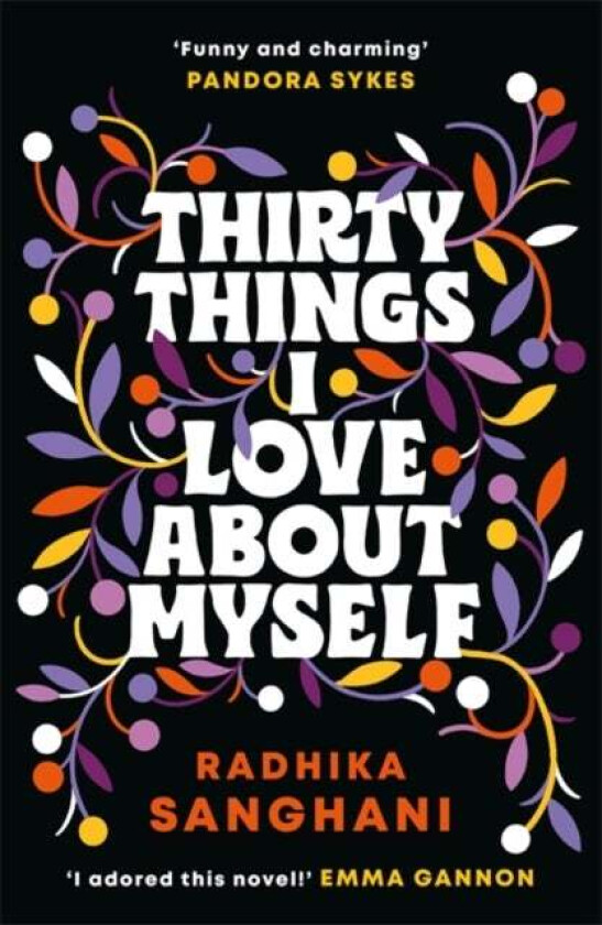 Thirty Things I Love About Myself av Radhika Sanghani