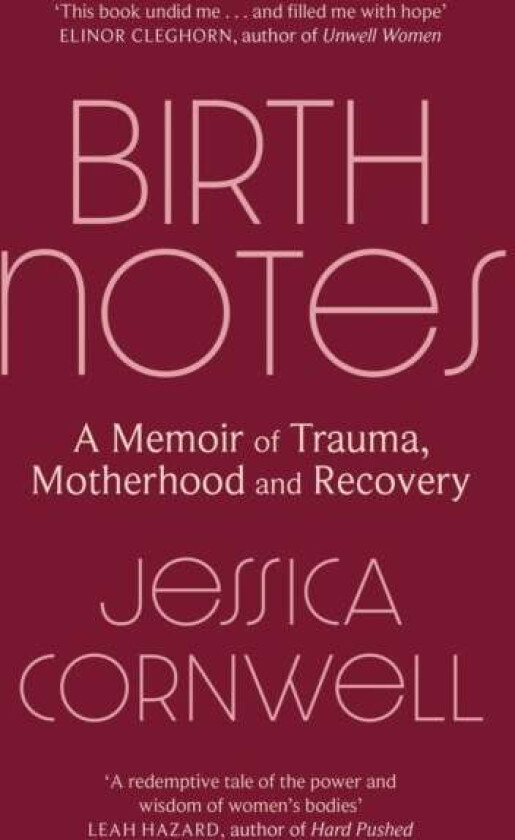 Birth Notes av Jessica Cornwell