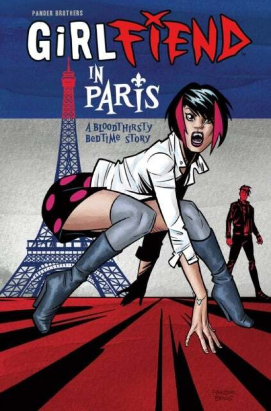 Girlfiend In Paris: A Bloodthirsty Bedtime Story av Pander Brothers, Arnold Pander, Jacob Pander