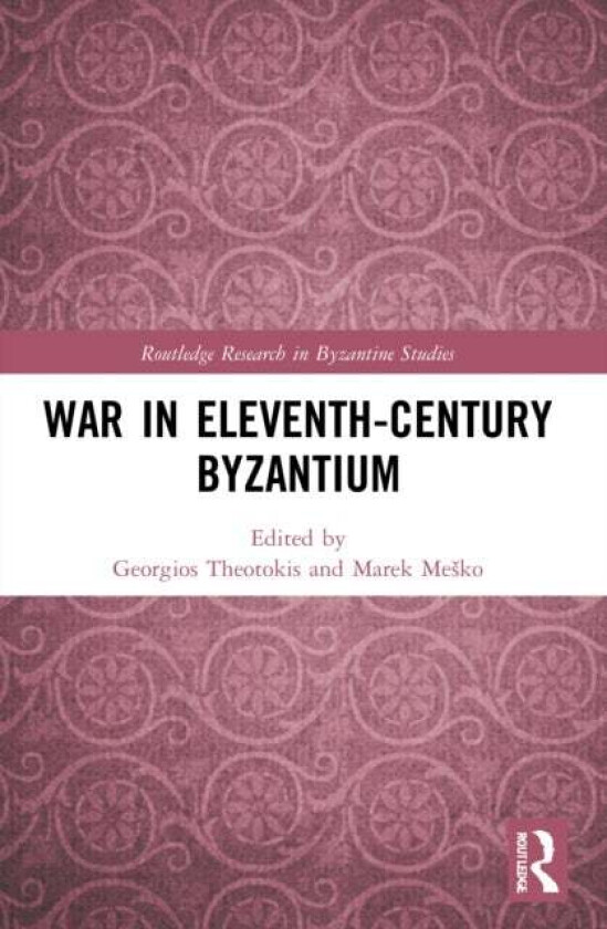 War in Eleventh-Century Byzantium