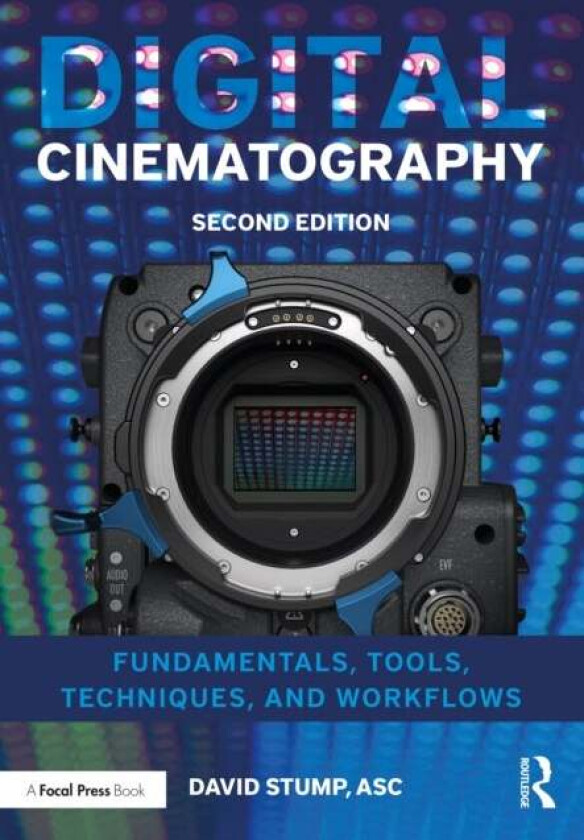 Digital Cinematography av ASC David (Television Producer Director a Stump
