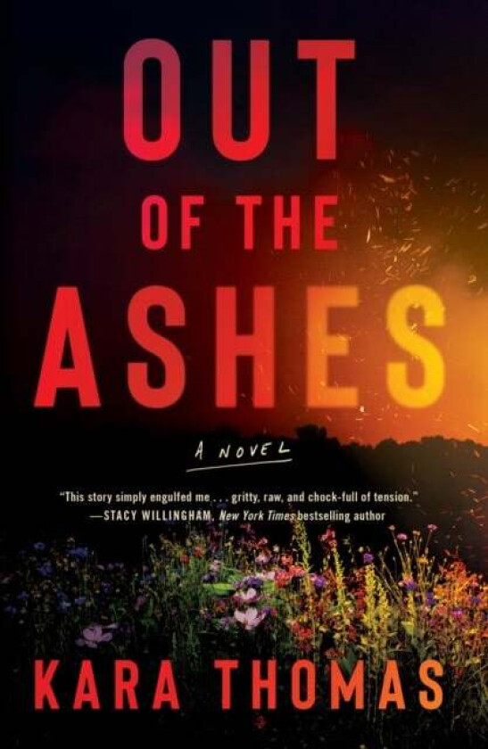 Out of the Ashes av Kara Thomas
