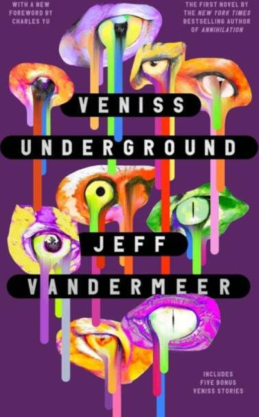 Veniss Underground av Jeff VanderMeer