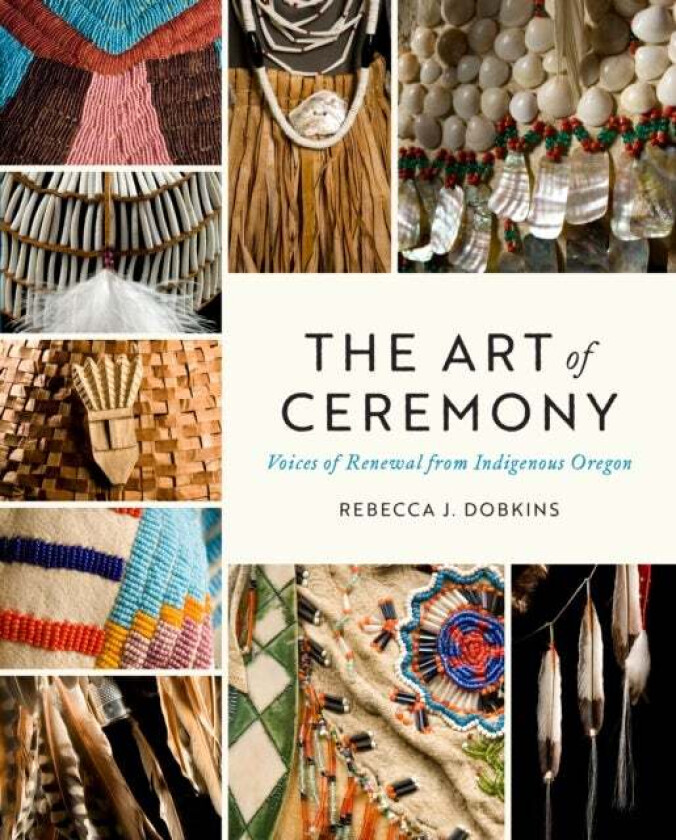 The Art of Ceremony av Rebecca J. Dobkins