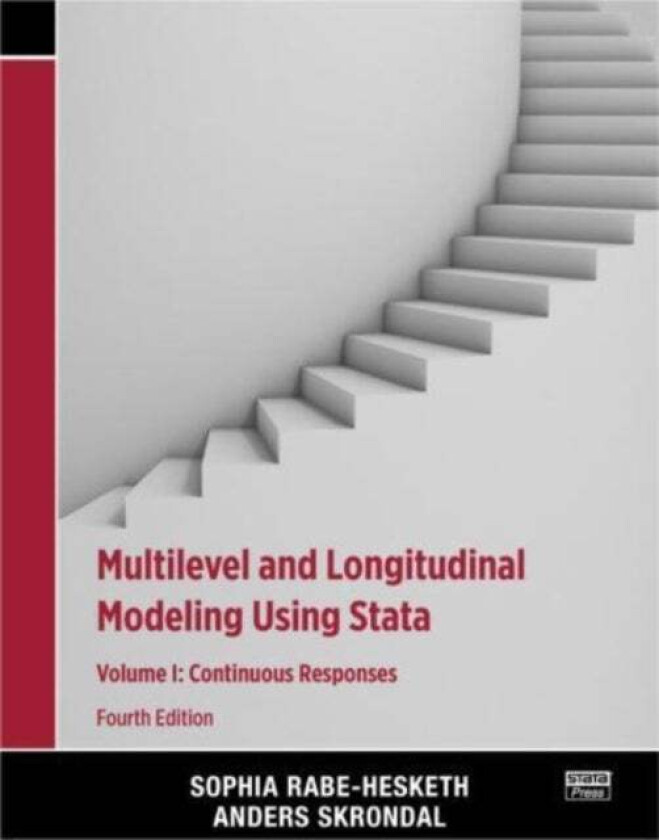 Multilevel and Longitudinal Modeling Using Stata, Volume I av Sophia (University of California Berkeley USA) Rabe-Hesketh, Anders (London School of Ec