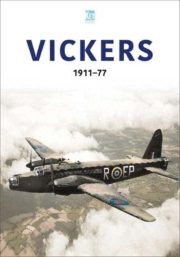 Vickers 1911-77 av Key Publishing