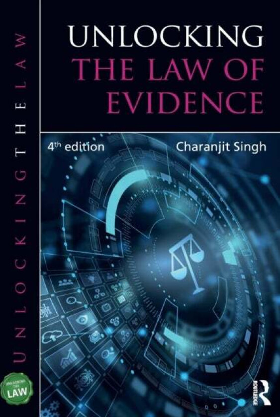 Unlocking the Law of Evidence av Charanjit (University of West London UK) Singh