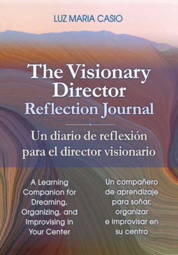 The Visionary Director Reflection Journal av Luz Maria Casio