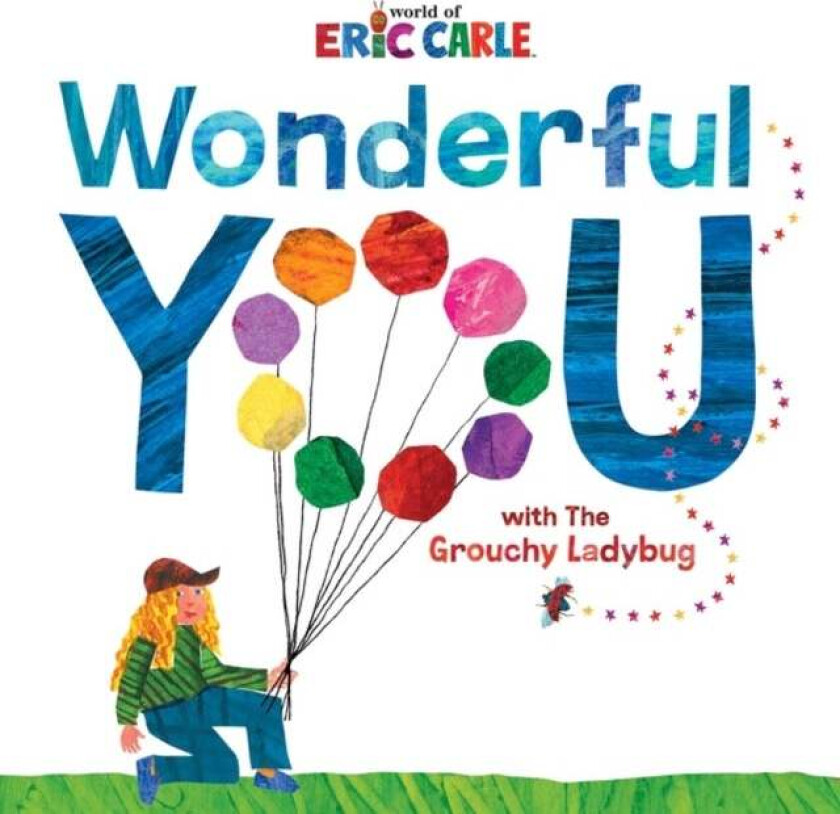 Wonderful You av Eric Carle