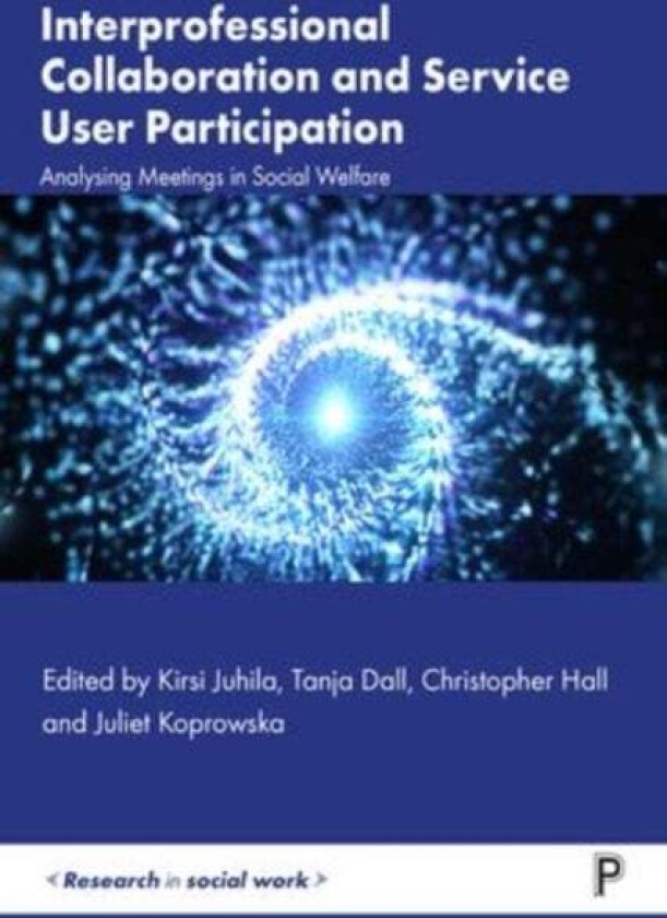 Interprofessional Collaboration and Service User Participation