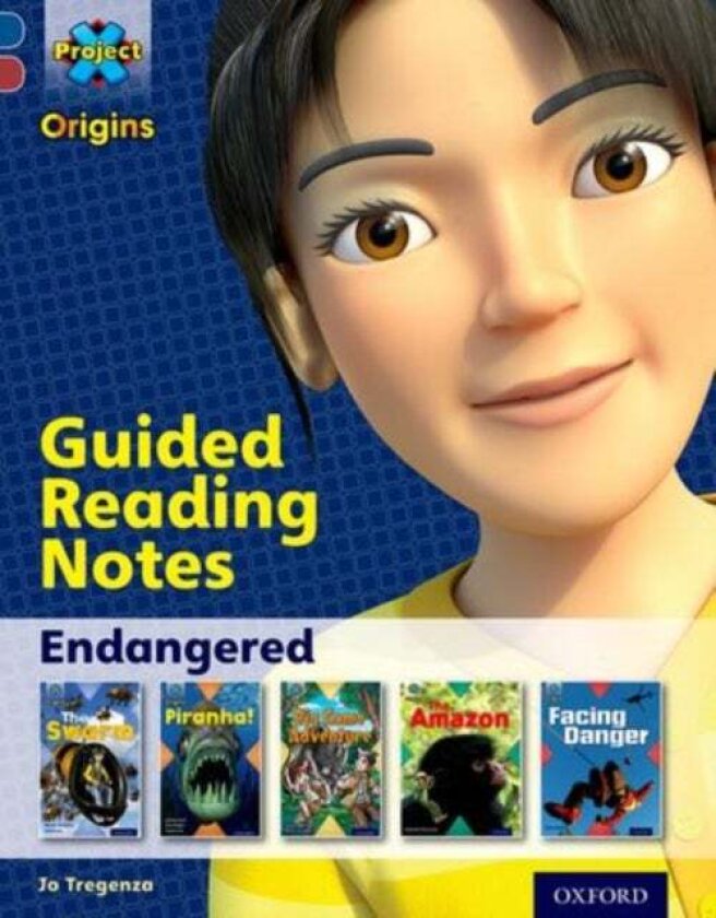 Project X Origins: Dark Blue Book Band, Oxford Level 15: Endangered: Guided reading notes av Jo Tregenza