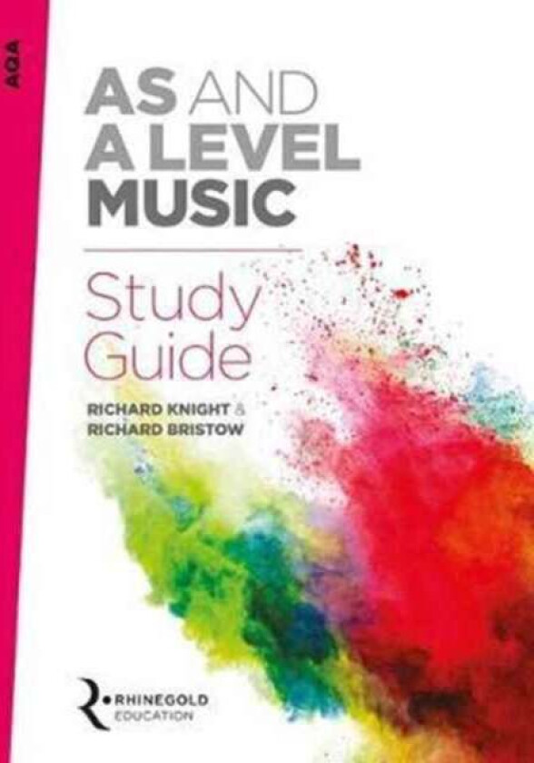 AQA AS And A Level Music Study Guide av Richard Knight, Richard Bristow