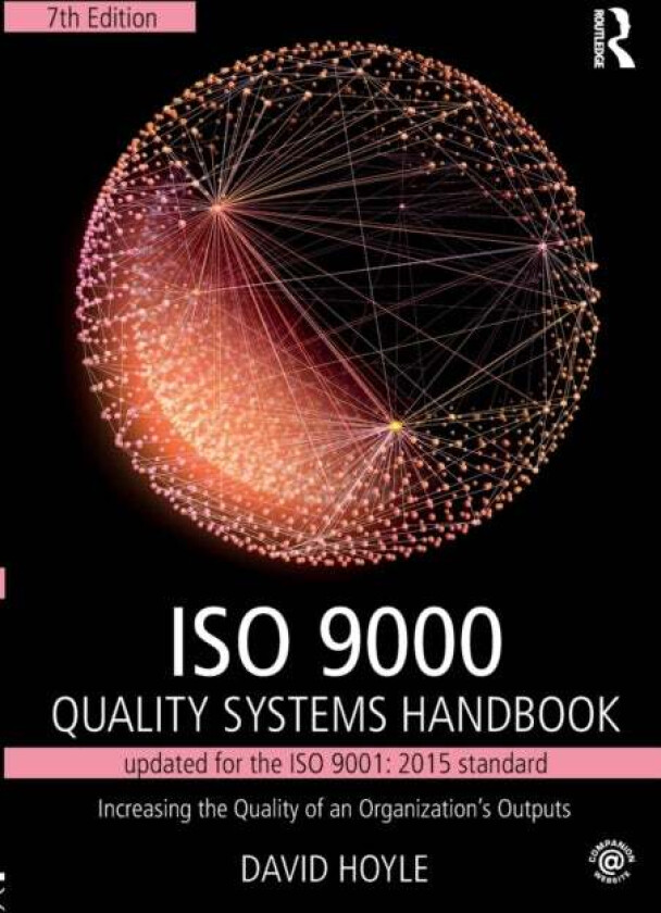 ISO 9000 Quality Systems Handbook-updated for the ISO 9001: 2015 standard av David Hoyle