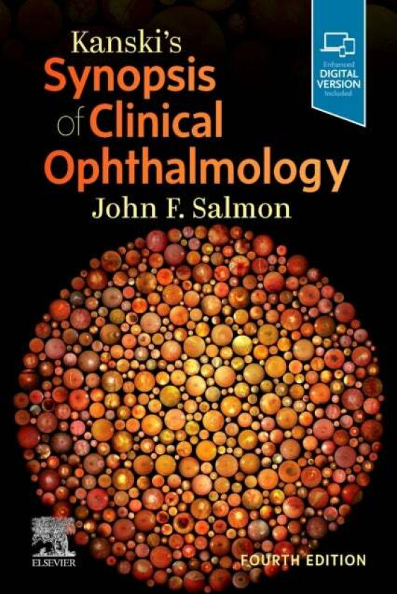 Kanski's Synopsis of Clinical Ophthalmology av John F. MD FRCS FRCOphth (Consultant Ophthalmic Surgeon Oxford Eye Hospital Oxford UK) Salmon