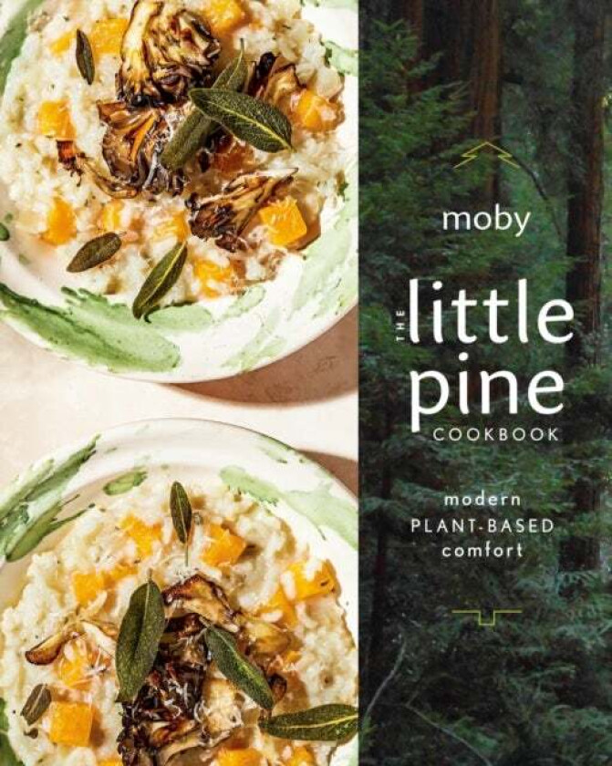The Little Pine Cookbook av Moby