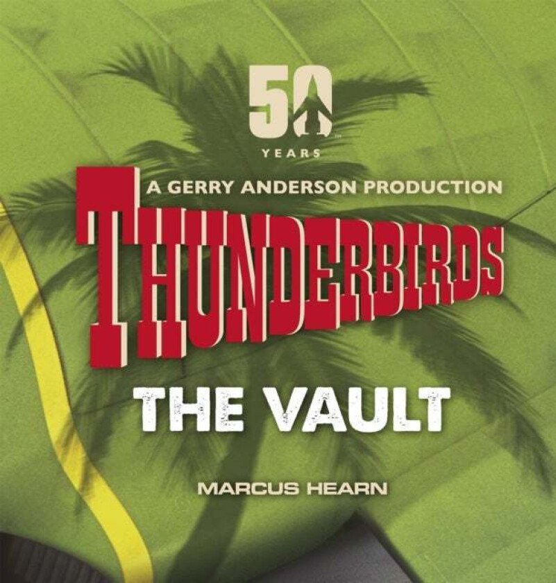 Thunderbirds av Marcus Hearn