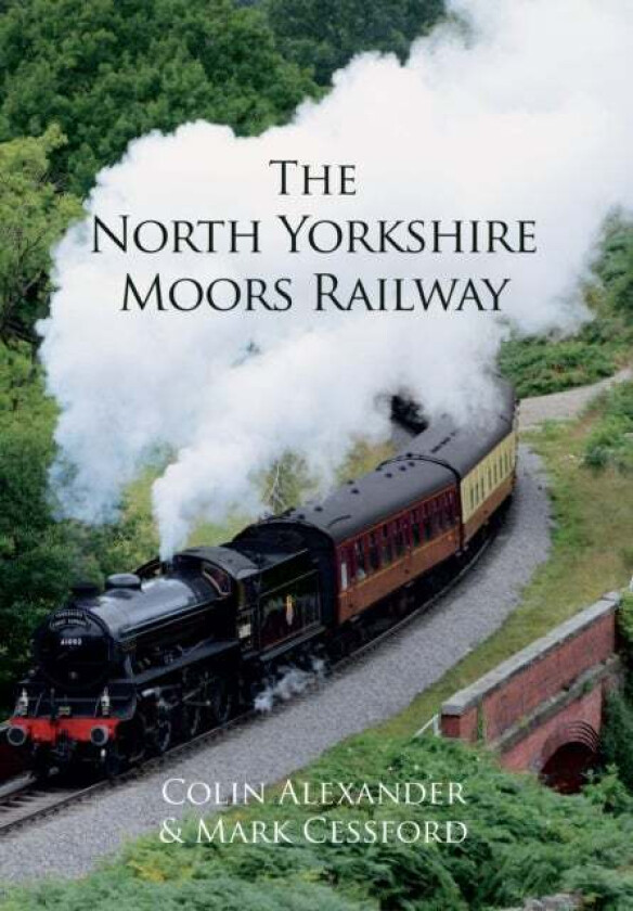 The North Yorkshire Moors Railway av Colin Alexander, Mark Cessford