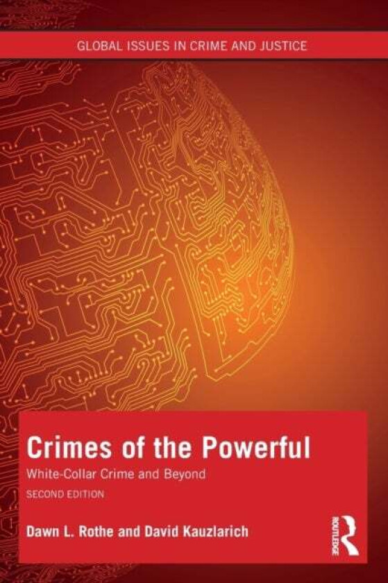 Crimes of the Powerful av Dawn Rothe, David Kauzlarich