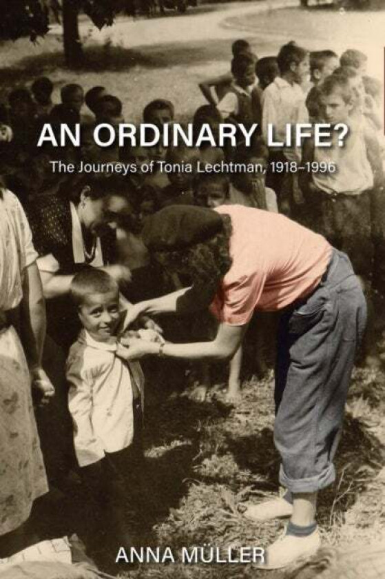 An Ordinary Life? av Anna Muller