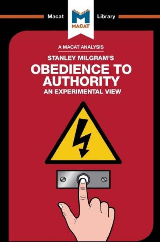 An Analysis of Stanley Milgram's Obedience to Authority av Mark Gridley, William J. Jenkins