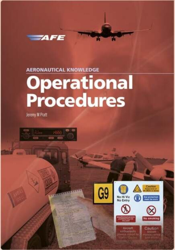 Aeronautical Knowledge - Operational Procedures av Jeremy M Pratt