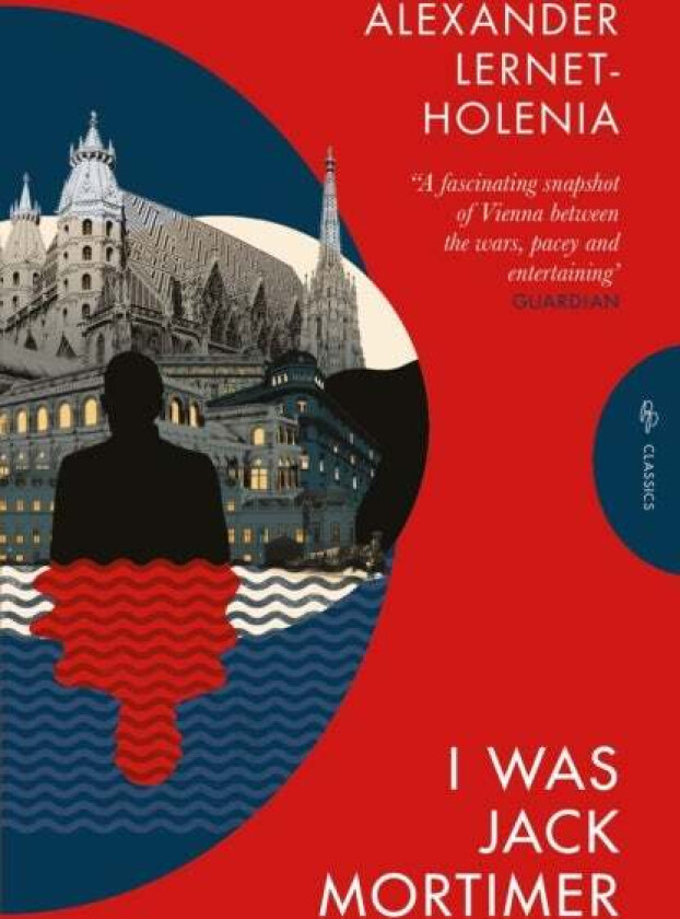 I Was Jack Mortimer av Alexander (Author) Lernet-Holenia