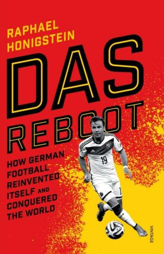 Das Reboot av Raphael Honigstein