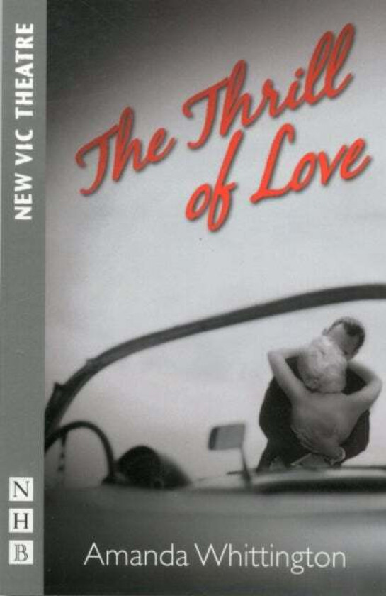 The Thrill of Love av Amanda Whittington