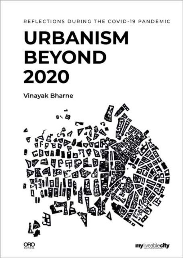 Urbanism Beyond 2020 av Vinayak Bharne