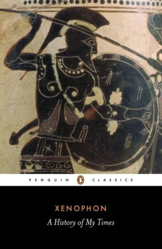 A History of My Times av Xenophon
