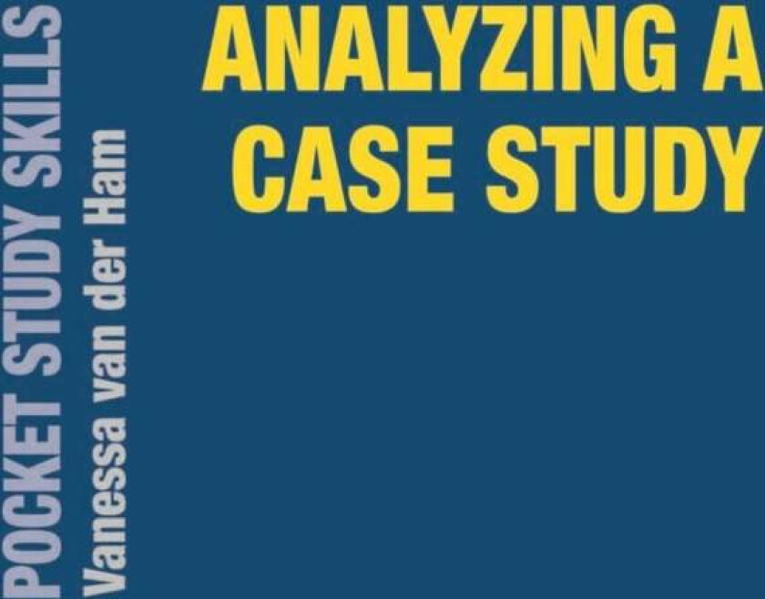 Analyzing a Case Study av Vanessa van der (Massey University Palmerston North) Ham