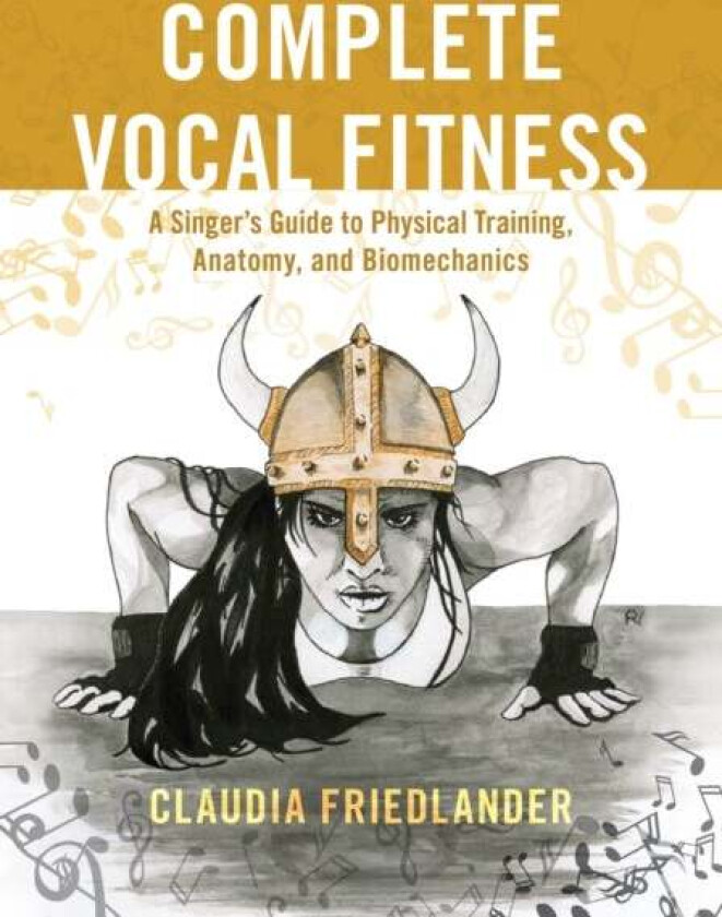 Complete Vocal Fitness av Claudia Friedlander