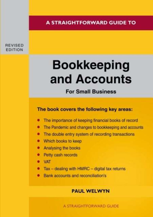 Bookkeeping And Accounts For Small Business av Paul Welwyn