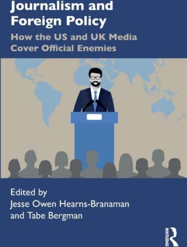 Journalism and Foreign Policy