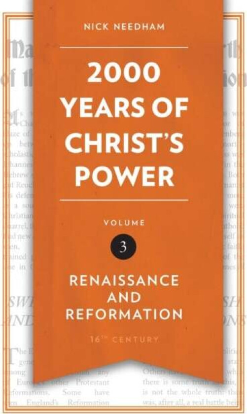 2,000 Years of Christ¿s Power Vol. 3 av Nick Needham