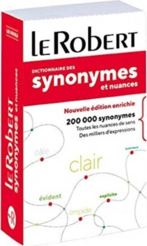 Le Robeert Dictionnaire de Synonymes et Nuances: Paperback edition