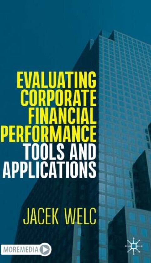Evaluating Corporate Financial Performance av Jacek Welc