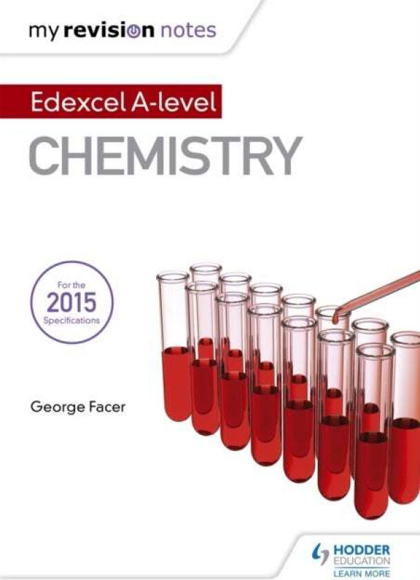 My Revision Notes: Edexcel A Level Chemistry av George Facer
