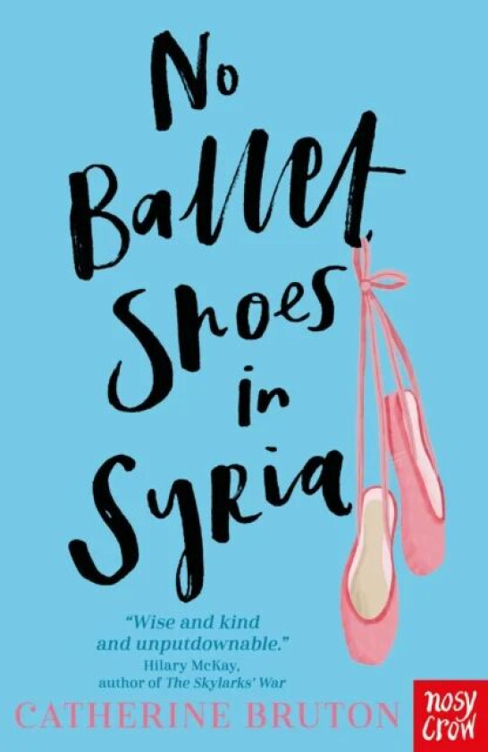 No Ballet Shoes in Syria av Catherine Bruton