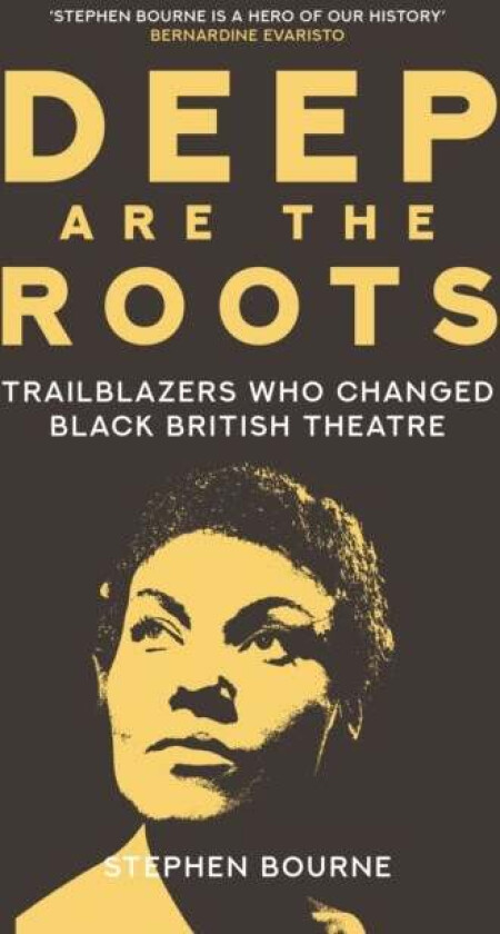 Deep Are the Roots av Stephen Bourne