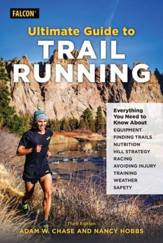 Ultimate Guide to Trail Running av Adam W. Chase, Nancy Hobbs