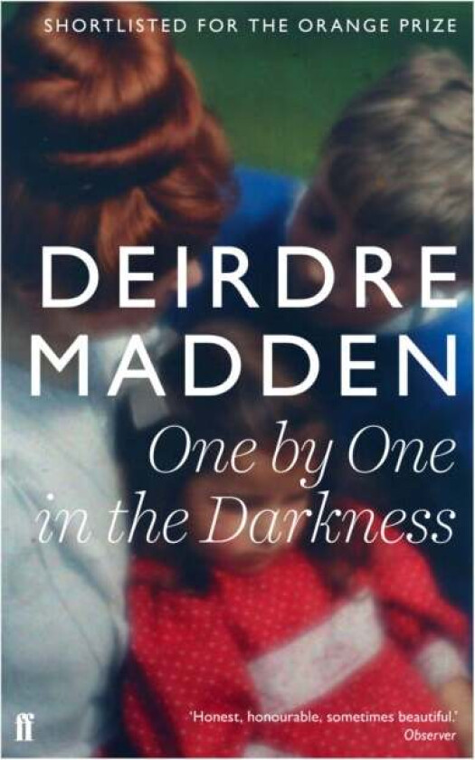 One by One in the Darkness av Deirdre Madden