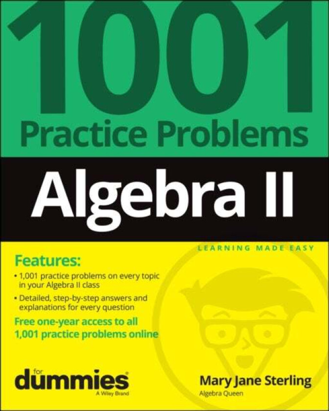 Algebra II: 1001 Practice Problems For Dummies (+ Free Online Practice) av MJ Sterling