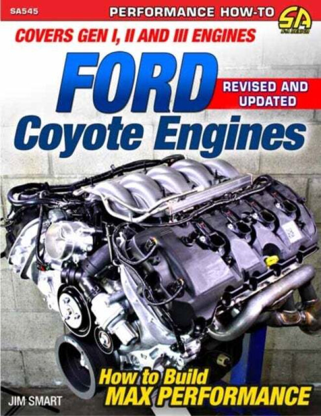 Ford Coyote Engines - REV Ed. av Jim Smart