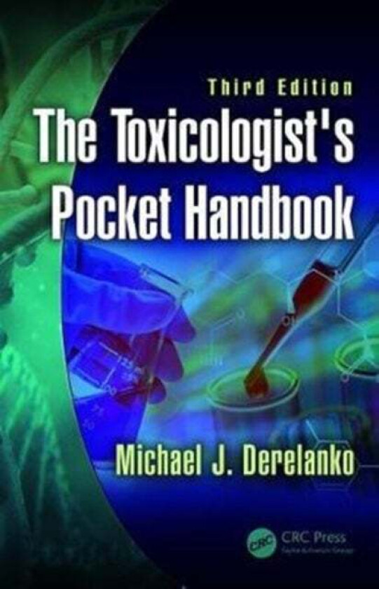 The Toxicologist's Pocket Handbook av Michael J. Derelanko