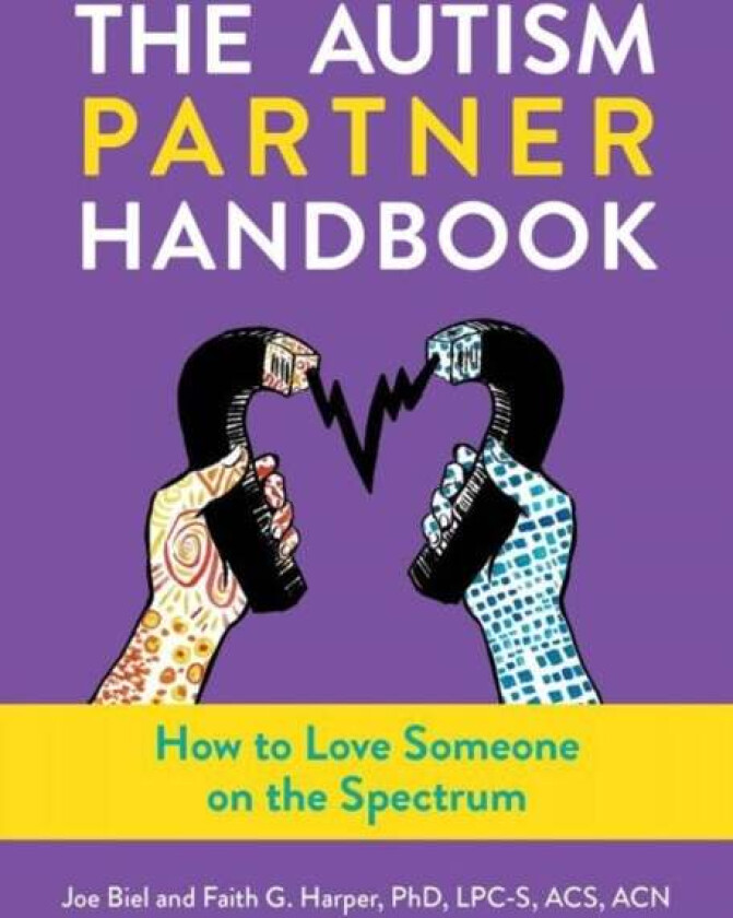 The Autism Partner Handbook av Joe Biel, Faith G. Harper, Elly Blue